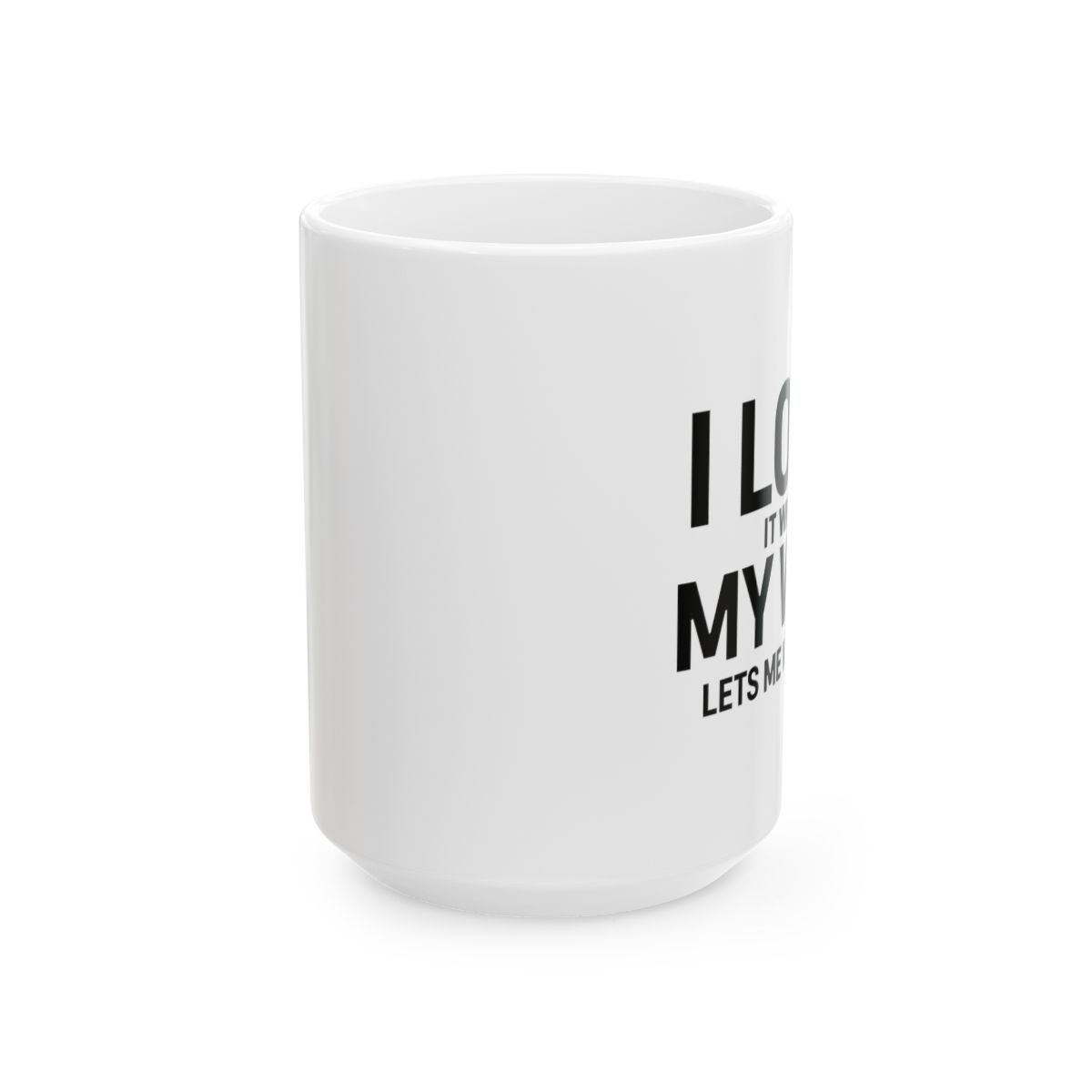 Wife Lets Me Watch UFC | UFC Fan Mug, Husband Humor Cup, MMA Gift - alternate angle 2, merchandise