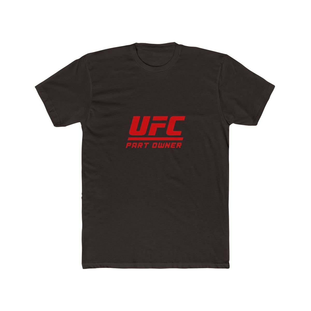 UFC Part Owner - Official T-Shirts merchandise